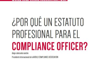 ¿Por qué un estatuto profesional para el compliance officer?