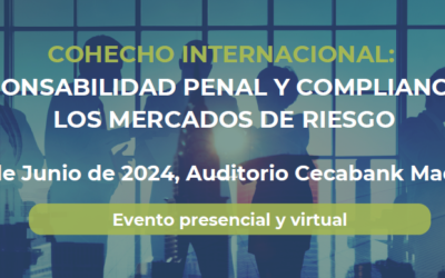 Cohecho Internacional: Responsabilidad penal y Compliance en los mercados de riesgo – Círculo Legal